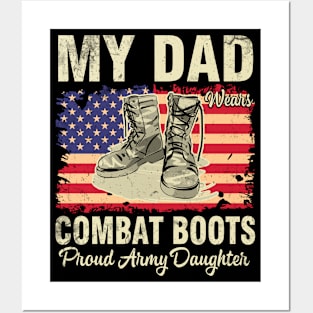 Happy Veteran My Dad Combat Boots Proud Army Daughter Father Posters and Art